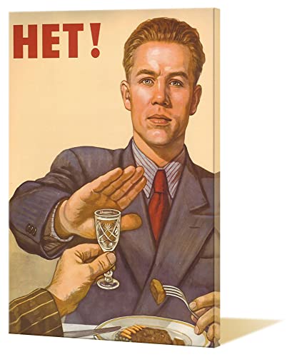 Vintages sowjetisches Plakat Het! Kein Poster sowjetisches Anti-Alkohol-Trinken UdSSR-Propaganda-Poster Weigerung zu trinken Werbedrucke Vintage-Leinwandmalerei Wandkunst Dekoration Ungerahmt,50x70cm von KTGEDH