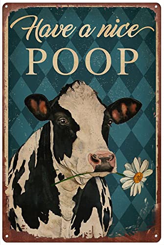 KTYWZ Have A Nice Poop Cow Schild Dekor Poster Wandkunst Blechschild Dekor Metallschild Poster 15x30CM von KTYWZ