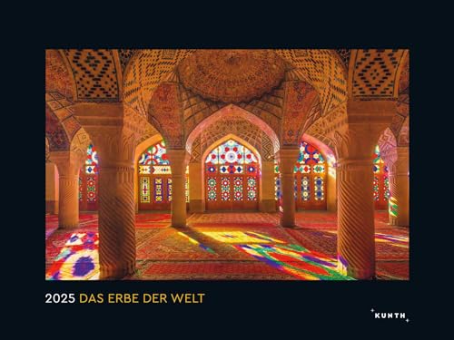 Das Erbe der Welt - KUNTH Wandkalender 2025: Hochwertiger, bildstarker Kalender mit Spiralbindung im Großformat von KUNTH