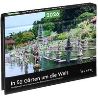 KUNTH Tischquerkalender 52 Gärten um die Welt 2026 von KUNTH
