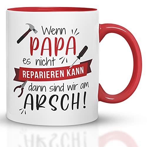 Kaffeebecher24 - Tasse mit Spruch - Wenn Papa es Nicht reparieren kann - Spülmaschinenfest Geschenke für Papa - Tasse lustig - Geburtstagsgeschenk für Männer (Rot) von Kaffeebecher24