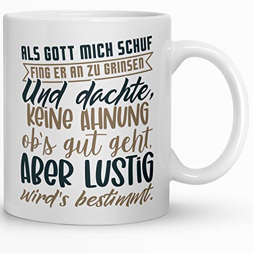 Kaffeebecher24 - Tasse mit Spruch - als Gott mich schuf - 330ml - Spülmaschinenfest - Prima als Geschenk - Tasse lustig von Kaffeebecher24
