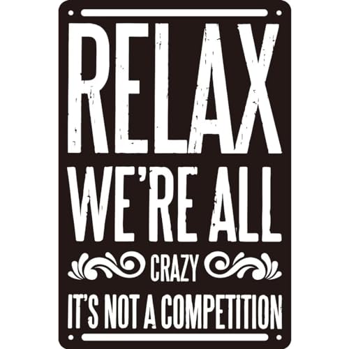 KanaAt Lustiges Wanddekor, Vintage-Blechschild, Motiv: Relax We're All Crazy It's Not a Competition Bar Cafe Farmhouse Decor 20,3 x 30,5 cm, LLUDcsqs-6 KanaAt Lustiges Wanddekor, Vintage-Blechschild, Motiv: Relax We're All Crazy It's Not a Competition Bar Cafe Farmhouse Decor 20,3 x 30,5 cm, LLUDcsqs-6 von KanaAt