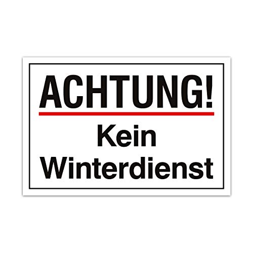 Aluverbund Hinweis Schild 30x20cm Wetterfest Kratzfest Rostfrei UV beständig - Kein Winterdienst von Kartenmachen.de