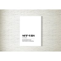Poster Servus Definition | Zuhause Geschenk Einzug Einweihung Heimat Familie Willkommen| Hello Wörterbuch Duden Bayrisch Poster Servus Definition | Zuhause Geschenk Einzug Einweihung Heimat Familie Willkommen| Hello Wörterbuch Duden Bayrisch von KartlereiDesigns