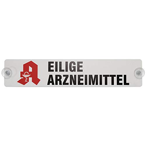 Eilige Arzneimittel Schild mit Saugnapf Apotheke 40 x 8 cm 1,1mm GREEN von kaufdeinschild