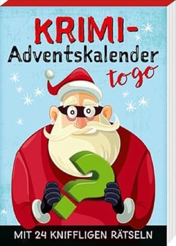 Krimi-Adventskalender to go 6: Mit 24 kniffligen Rätseln (Adventskalender für Erwachsene - 24 Rätsel) von Kaufmann Ernst Vlg GmbH