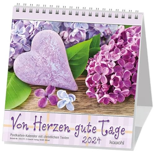 Von Herzen gute Tage 2024: Postkarten-Kalender mit christlichen Texten von Kawohl Verlag GmbH & Co. KG