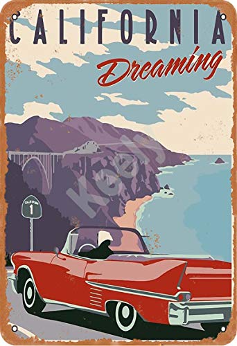 Keely California Dreaming Metal Vintage Tin Sign Wall Decoration 12x8 inches for Cafe Coffee Bars Pubs Man Cave Decorative von Keely