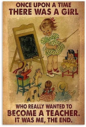 Metall-Blechschild "Once Upon A Time There was A Girl Who Really Wanted To Be Teacher It was Me The Ende", Eisenmalerei, Aluminiumschilder, 20,3 x 30,5 cm Metall-Blechschild "Once Upon A Time There was A Girl Who Really Wanted To Be Teacher It was Me The Ende", Eisenmalerei, Aluminiumschilder, 20,3 x 30,5 cm von Kehkyie