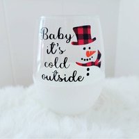 Baby Es Ist Kalt Draußen Weinglas - Glitzer Weinglas-Weinbecher-Weihnachtsweinglas-Schneemann-Weinglas-Weingeschenk-Weihnachtsgeschenk von KellieHCrafts