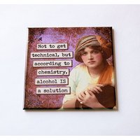Alkohol Magnet, Kühlschrankmagnet, Lustiger Humor, Retro, Küchenmagnet, Freche Frauen, Ist Eine Lösung, Trinken | 5692 von KellysMagnets