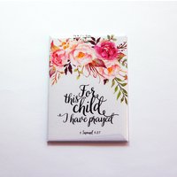 Für Dieses Kind Habe Ich Gebetet Magnet, Aceo, Kühlschrankmagnet, Religion, Bibelstudie, Floral, 1 Samuel 127, Christian | 7199 Für Dieses Kind Habe Ich Gebetet Magnet, Aceo, Kühlschrankmagnet, Religion, Bibelstudie, Floral, 1 Samuel 127, Christian | 7199 von KellysMagnets