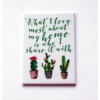 Liebe Magnet, Kaktus Küchenmagnet, Aceo, Kühlschrankmagnet, Schließfachmagnet, Love My Home, What I Love Most About Home | 5381 Liebe Magnet, Kaktus Küchenmagnet, Aceo, Kühlschrankmagnet, Schließfachmagnet, Love My Home, What I Love Most About Home | 5381 von KellysMagnets