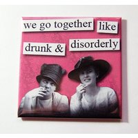 Lustiger Magnet, Kühlschrankmagnet, Betrunken Und Unordentlich, Küchenmagnet, Lustiges Geburtstagsgeschenk, Humor, Retro, Geschenk, Pink | 5272 von KellysMagnets