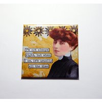 Lustiger Magnet, Lustiger Retro Immer Richtig, Humor, Kühlschrankmagnet, Design, Stocking Stuffer, Sassy Womem, Gelb | 7381 Lustiger Magnet, Lustiger Retro Immer Richtig, Humor, Kühlschrankmagnet, Design, Stocking Stuffer, Sassy Womem, Gelb | 7381 von KellysMagnets