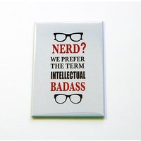 Lustiger Magnet, Nerd, Intellectual Badass, Großer Aceo, Computer Geek, Geekery, Humor, Geschenk Für Geek | 4929 von KellysMagnets