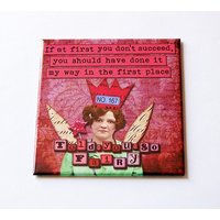 Lustiger Retro Magnet, Told You So, Design, Küchenmagnet, Kühlschrankmagnet, Fairy Do It My Way, Pink | 5677 von KellysMagnets