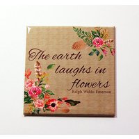 Ralph Waldo Emerson Magnet, Küchenmagnet, Kühlschrankmagnet, Inspirierender Spruch, Die Erde Lacht in Blumen | 5344 Ralph Waldo Emerson Magnet, Küchenmagnet, Kühlschrankmagnet, Inspirierender Spruch, Die Erde Lacht in Blumen | 5344 von KellysMagnets