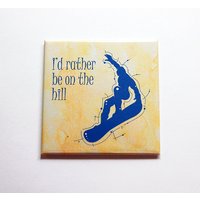 Snowboard Magnet, I'd Rather Be On The Hill, Kühlschrankmagnet, Stocking Stuffer, Sportmagnet, Gelb, Blau, Snowboarder | 5804H Snowboard Magnet, I'd Rather Be On The Hill, Kühlschrankmagnet, Stocking Stuffer, Sportmagnet, Gelb, Blau, Snowboarder | 5804H von KellysMagnets