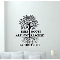 Deep Roots Are Not Reached By The Frost Wandtattoal Vinyl Aufkleber Schild Jrr Tolkien Wanddekoration Geschenk Wand Kunst Peel & Stick Poster 1359 von Kellywallstickers