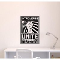 Introvertiert Unite Wandtattoa Vinyl Aufkleber Separat in Your Own Homes Schild Wanddekoration Geschenk Peel & Stick Wall Art Lustiges Zitat Druck von Kellywallstickers