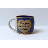 Handgemachte Keramik Tasse Mit Herz, Becher Spruch, Ich Liebe Dich Bis Zum Mond Und Zurück, Kaffeetasse Getöpfert von KeramikArtNatali