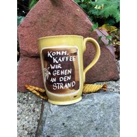 Tasse " Komm Kaffee Wir Gehen An Den Strand von KeramikPetraBottke