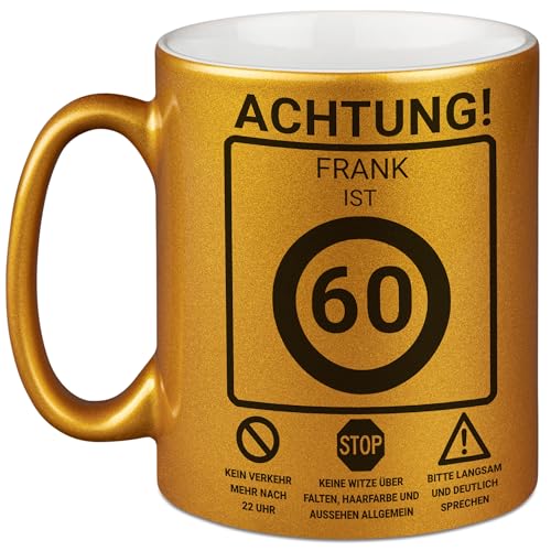 Kiddle-Design Tasse zum 60. Geburtstag Personalisiert, Verkehrsschild Geschwindigkeit 60, 60ter Geburtstag Lustiges Geschenk Mann Frau, Tasse Metallic-Gold von Kiddle-Design