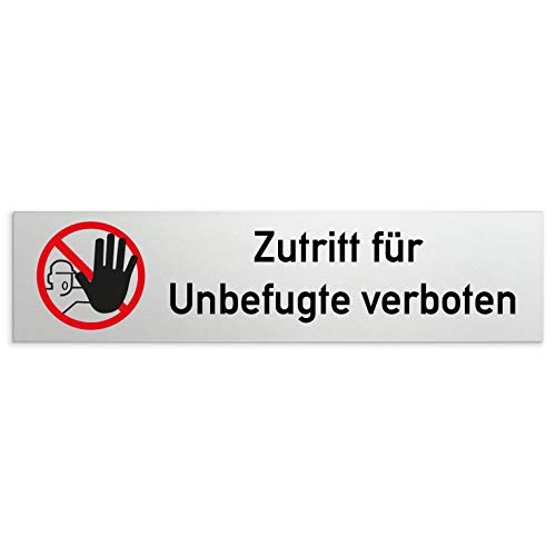 Türschilder24 Aluminium Türschild Zutritt für Unbefugte verboten - Zutritt verboten! 160 x 40 x 1,5mm (Oberfläche veredelt) • Selbstklebend von Türschilder24