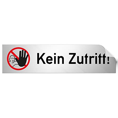 Kinekt3d Leitsysteme Folienschild Türschild • Kein Zutritt • PVC Hinweisschild • 160 x 40 mm Silber • selbstklebend • Kratzfester Druck • UV Beständig von Kinekt3d Leitsysteme