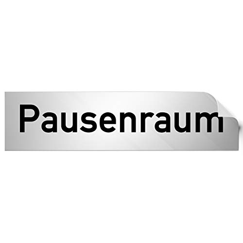 Kinekt3d Leitsysteme Folienschild Türschild • Pausenraum • PVC Hinweisschild • 160 x 40 mm Silber • selbstklebend • Kratzfester Druck • UV Beständig von Kinekt3d Leitsysteme