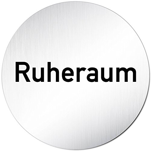 Türschilder24 XXL Türschild • Ø 100 mm • Schild Ruheraum • aus Aluminium Vollmaterial • geschliffene Edelstahloptik • 100% Made in Germany von Türschilder24