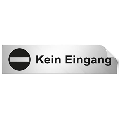 Türschilder24 Folienschild Türschild • Kein Eingang • PVC Hinweisschild • 160 x 40 mm Silber • selbstklebend • Kratzfester Druck • UV Beständig von Türschilder24