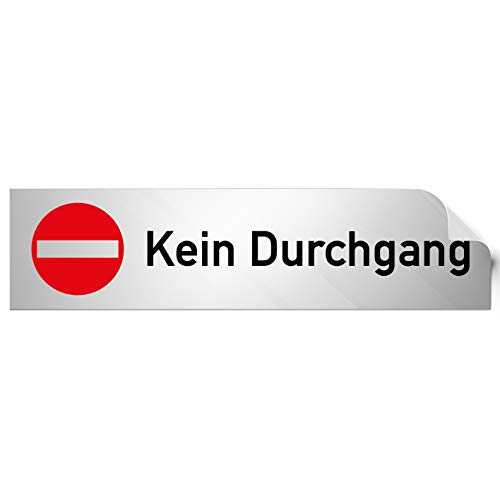 Türschilder24 Folienschild Türschild • Kein Durchgang • PVC Hinweisschild • 160 x 40 mm Silber • selbstklebend • Kratzfester Druck • UV Beständig von Türschilder24