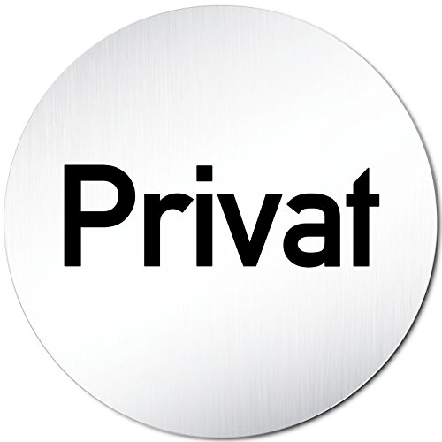 Türschilder24 XXL Türschild • Ø 100 mm • Schild Privat • aus Aluminium Vollmaterial • geschliffene Edelstahloptik • 100% Made in Germany von Türschilder24