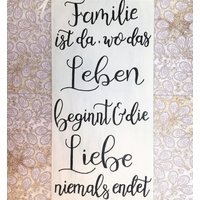 Holzschild, Handbemalt, "Familie Ist Da, Wo...", Schriftzug, Spruchschild, Geschenk Zur Geburt Oder Hochzeit, Shabby, Wanddeko, Schild von Kinners73