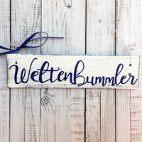 Holzschild, Handbemalt, Türschild, "Weltenbummler", Deko, Wohnwagen, Caravan, Wohnmobil, Urlaub, Schriftzug, Geschenk, Shabby, Eingang, Weiß von Kinners73