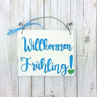 Holzschild Türschild Willkommen Frühling Deko Frühjahr Vintage Spruch Holz Schild Handgemacht Eingang Frühjahrsdeko Geschenk Shabby von Kinners73