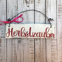 Türschild Handbemalt "Herbstzauber" Holz Dekoschild Herbst Shabby Herbstlich Dekoration Geschenk Schriftzug Schild Wanddeko Willkommen Haus von Kinners73