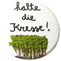 Button, Magnet, Taschenspiegel Oder Flaschenöffner. Halte Die Kresse von KirschbluetenTsunami