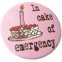 Magnet, Button, Taschenspiegel Oder Flaschenöffner, in Cake Of Emergency von KirschbluetenTsunami