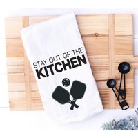 Lustiges Küchentuch Für Pickleball Liebhaber - Stay Out Of The Kitchen Wortspiel Geschenk Mehlsack Handtuch von KitchenConversation