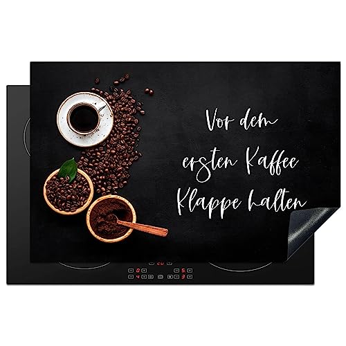 KitchenYeah© Herdabdeckplatte Einteilig Herdabdeckung Abdeckplatte für Ceranfeld Abdeckung Induktionskochfeld Aufrollbare Matte Zitate & Sprüche - "Vor dem ersten Kaffee Klappe halten" - von KitchenYeah