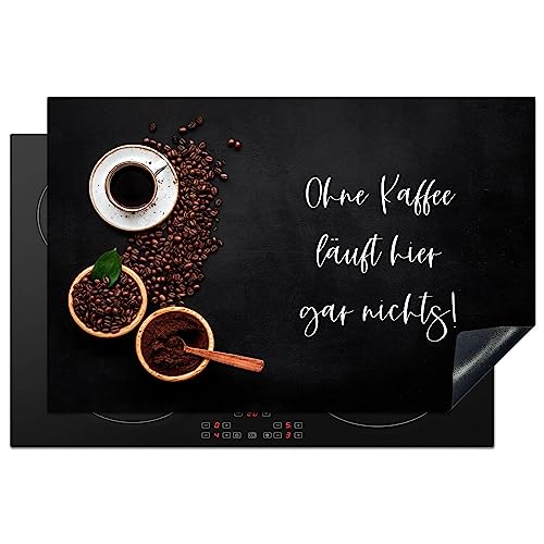 KitchenYeah© Herdabdeckplatte Einteilig Küche Kochfeld Abdeckung Ceranfeld Herdplattenabdeckung Aufrollbare Matte Zitate & Sprüche - "Ohne Kaffee läuft hier gar nichts!" - 81x52 cm von KitchenYeah