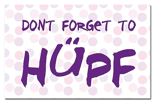 Dont Forget to Hüpf Kühlschrankmagnet | Flexible Magnettafel | Motivationssprüche als Geschenk oder Mitbringsel von Kiwikatze