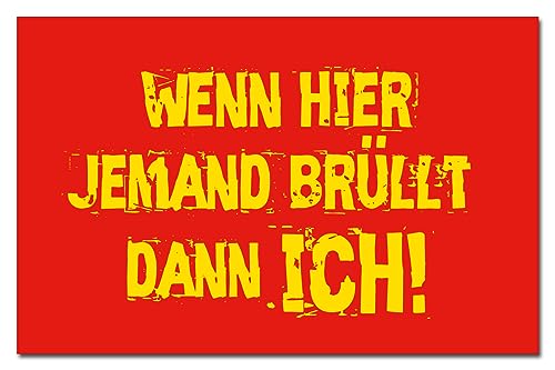 Wenn Hier jemand brüllt dann ich! Kühlschrankmagnet | Flexible Magnettafel | freche Sprüche als Geschenk oder Mitbringsel von Kiwikatze