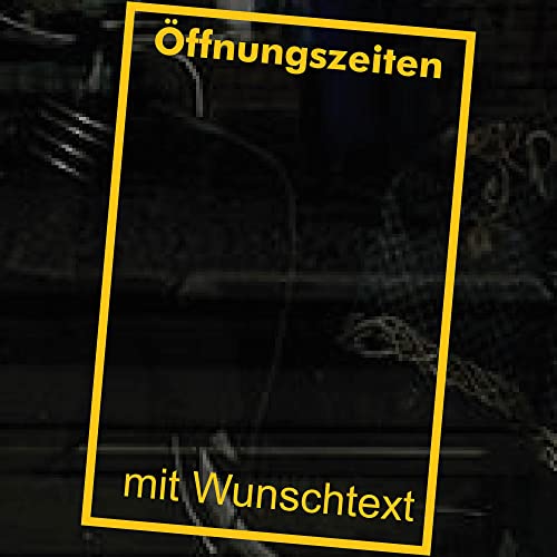 Öffnungszeiten Aufkleber - gelb - mit Rahmen freier Text - Schaufensterbeschriftung für Werbung Laden Geschäft - Bistro Scheibe von Kiwistar