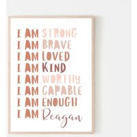Personalisiertes "I Am" Poster Für Kinder - Namensposter, Ich Bin Stark, Mutig, Geliebt, Freundlich, Würdig, Fähig, Genug, Muted Pink von KjerstinBDesigns