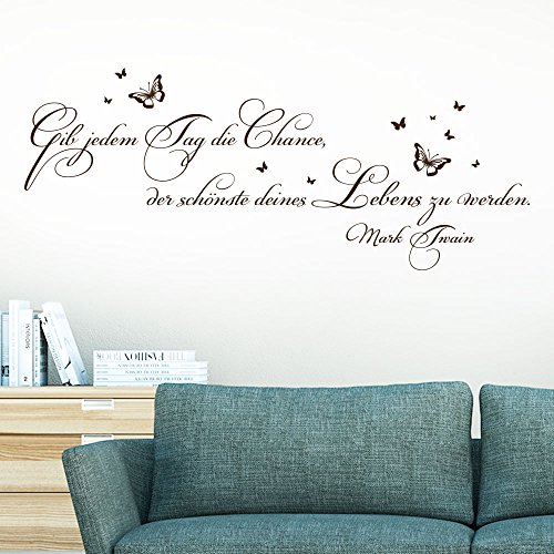Wandtattoo Gib jedem Tag die Chance, der schönste deines Lebens zu werden - Schnörkelschrift | KLEBEHELD® Farbe schwarz, Größe 80x32cm von Klebeheld